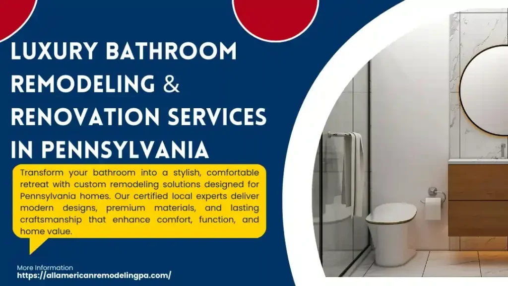 Stylish luxury bathroom remodel in Pennsylvania featuring modern fixtures, custom cabinetry, elegant tile and flooring